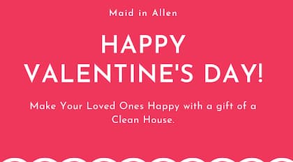 Valentine's day cleaning