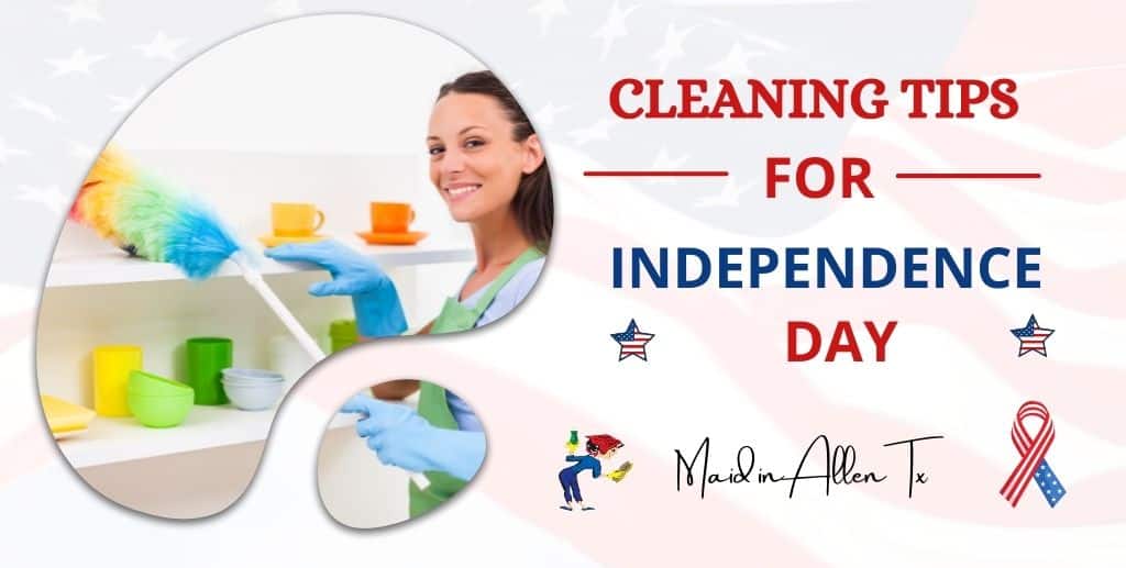 cleaning tips 4th of july
