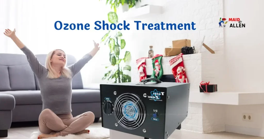 Ozone Shock Treatment for House