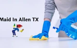 About Maid in Allen TX
