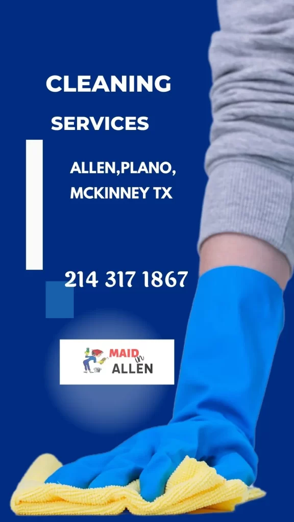 Maid in Allen TX Cleaning Services Spring Cleaning Services in Allen, TX